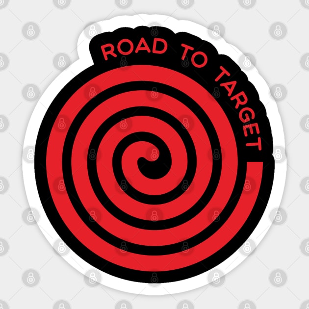 Road To Target ... A Journey Of The Goal Sticker by radeckari25